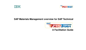 SAP MM Overview: A Faciliation Guide for End-Users SAP MM Overview: A Faciliation Guide for End-Users